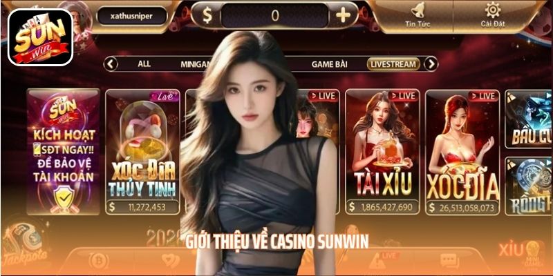 Giới thiệu về Casino SUNWIN Giới thiệu về Casino SUNWIN