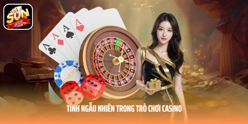 Tính ngẫu nhiên trong trò chơi Casino