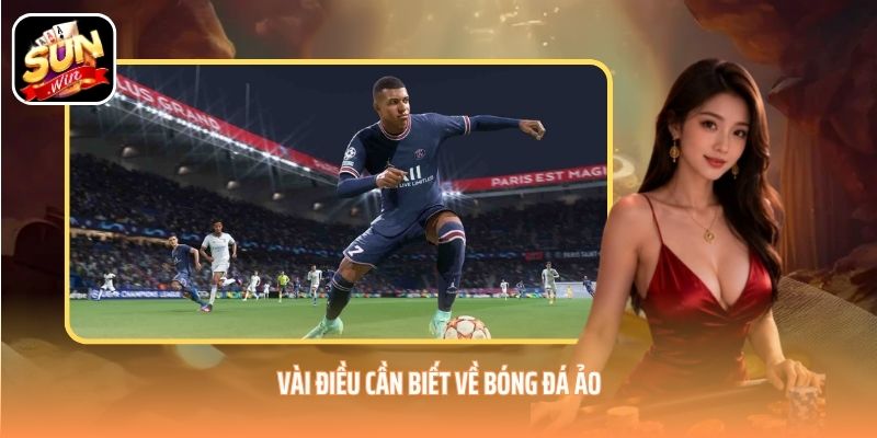Vài điều cần biết về bóng đá ảo Vài điều cần biết về bóng đá ảo