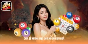 Chia sẻ những mẹo chơi xổ số hiệu quả