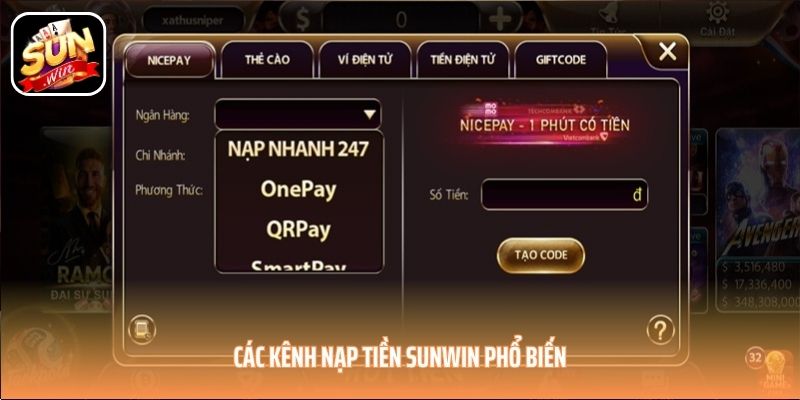 Các kênh nạp tiền SUNWIN phổ biến Các kênh nạp tiền SUNWIN phổ biến